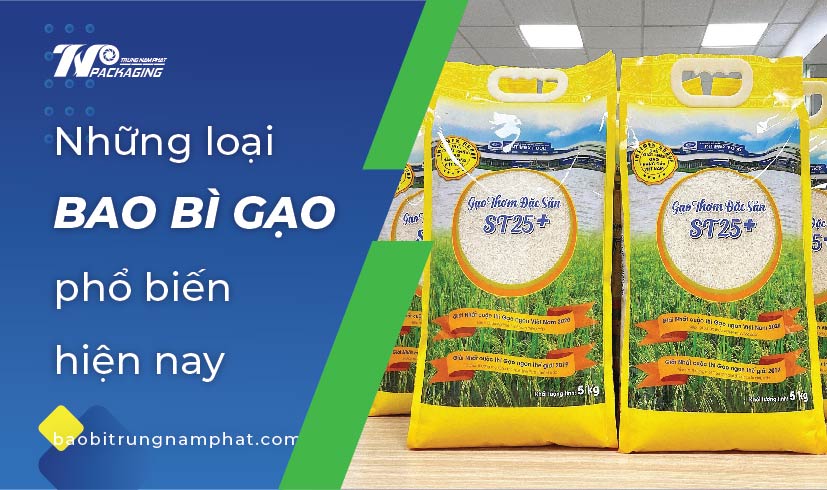 Những loại bao bì gạo phổ biến hiện  nay