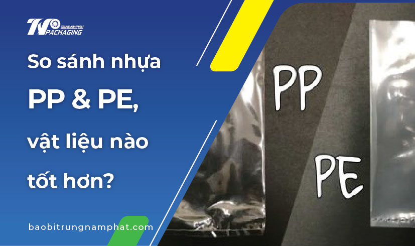 So sánh nhựa PP và PE, vật liệu nào tốt hơn?